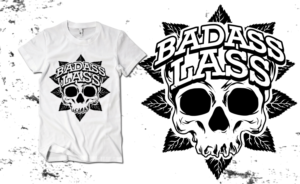 Diseño de Camiseta por Uprinteez para Badass Lass, LLC | Diseño: #23887010