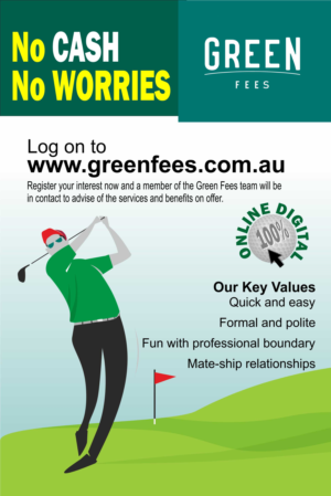 Poster Design by NJB for Green Fees Australia | Design: #24121758