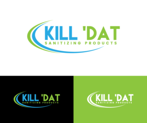 Kill 'Dat Sanitizing Products | Diseño de Logo por GoodTimes$$$