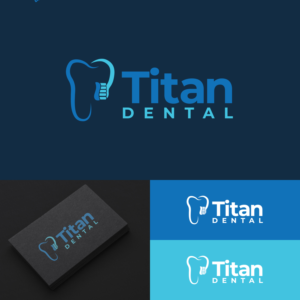 Logo Design by alitjuara for Titan Dental  | Design: #24194905