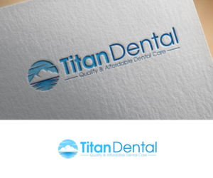 Logo Design by abinfoteksolution for Titan Dental  | Design: #24198104