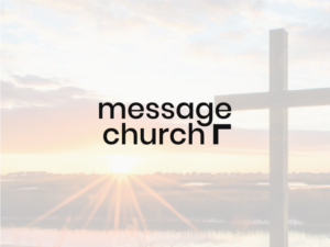 Logo Design by Top1Design for Message Church  | Design #24364683