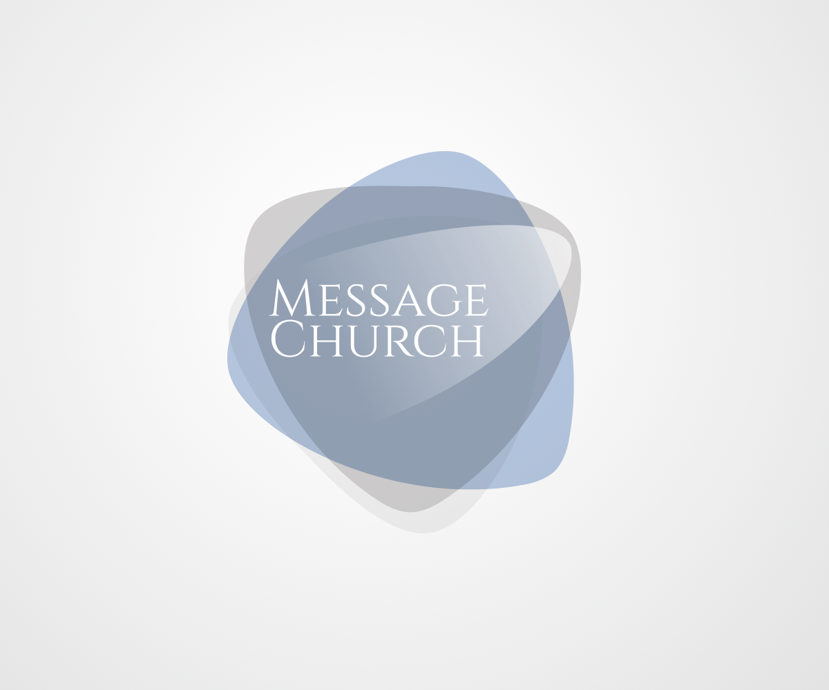Diseño de Logo por creativerhythm para Message Church  | Diseño #24387869
