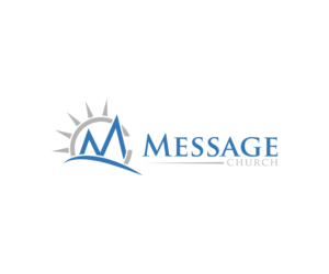 Diseño de Logo por N M Designs para Message Church  | Diseño: #24388298