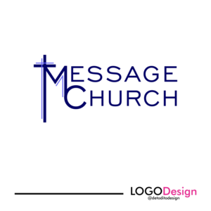 Logo Design by Sergio Medina for Message Church  | Design #24325176