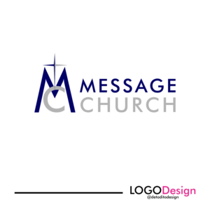 Diseño de Logo por Sergio Medina para Message Church  | Diseño: #24325178