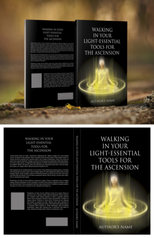 Need a book cover design for book titled: Walking in Your Light--Essential Tools for the Ascension  | Book Cover Design by Grafix Hive