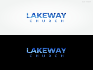 Logo Design by Robby SC for Lakeway Church | Design: #24545804