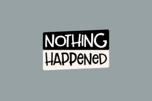 Nothing Happened | Logo-Design von mrmrnjr