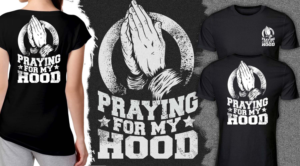 Praying for my hood. Stepping in for my community | Design de T-shirt par Falih A