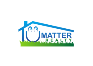 Logo Design by designA78 for U Matter Realty | Design: #24601971