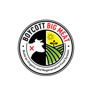 Boycott Big Meat - Build an Organic and Regenerative Food System | Logo-Design von geni