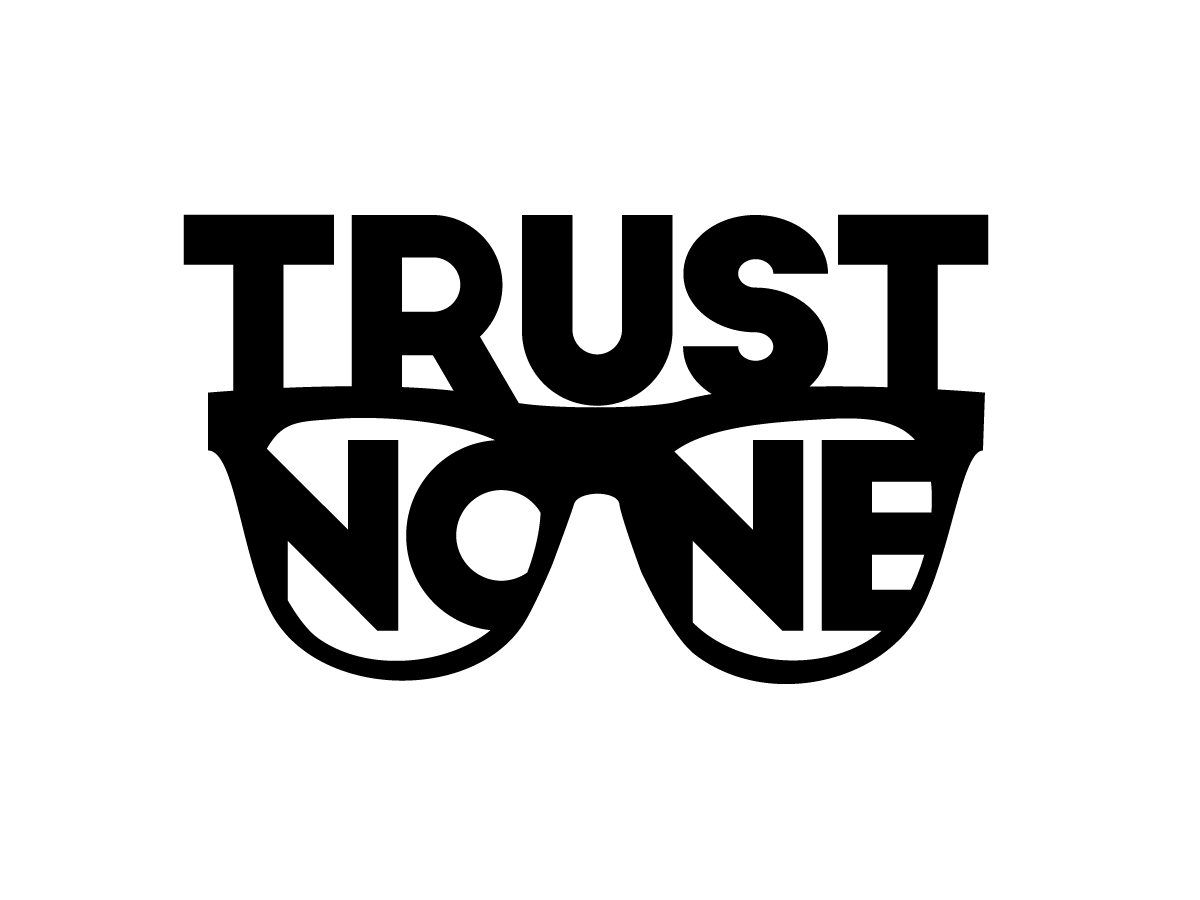 T-Shirt-Design von nicholash für Trust None | Design #24662156