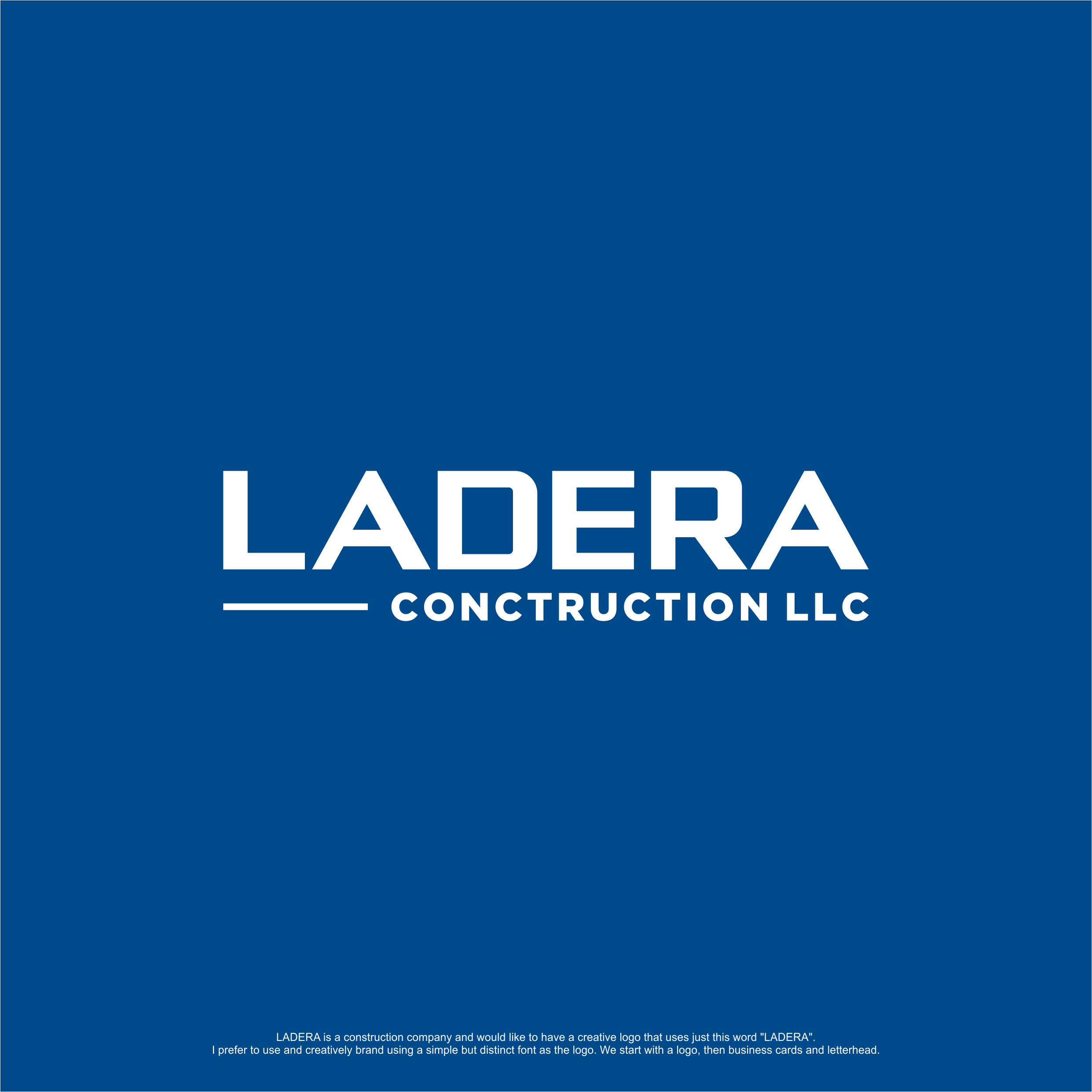 Logo Design by F.A.M for LADERA CONSTRUCTION LLC | Design #24854177