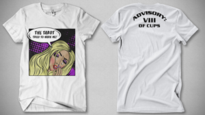 The Tarot tried to warn me! | T-Shirt-Design von Jonya