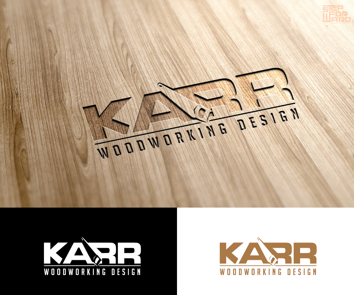 Design de Logo par step forward 2 pour Karr Woodworking Design  | Design #24746890