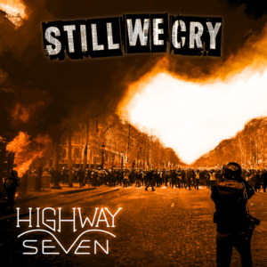 Highway Seven / Song Title: Still We Cry | CD-Cover-Design von hektorsty