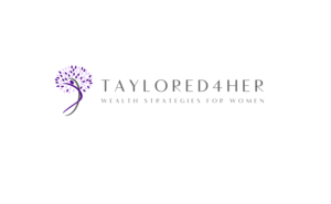 Taylored4Her        Wealth Strategies for Women | Logo Design by The Seventh Key Magic