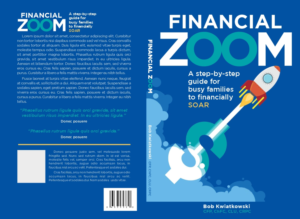 Front, back covers and spine for my non-fiction book titled Family Financial BOOM!. | Book Cover Design by DesignART