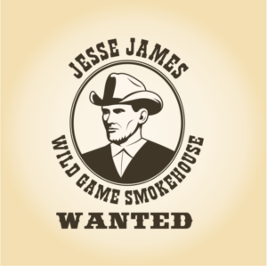 Company Name:  Jesse James Wild Game Smokehouse    Tagline:  