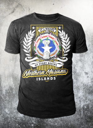 Northern Mariana Islands, It's Where My Story Begins  | T-shirt Design by badpixelarts