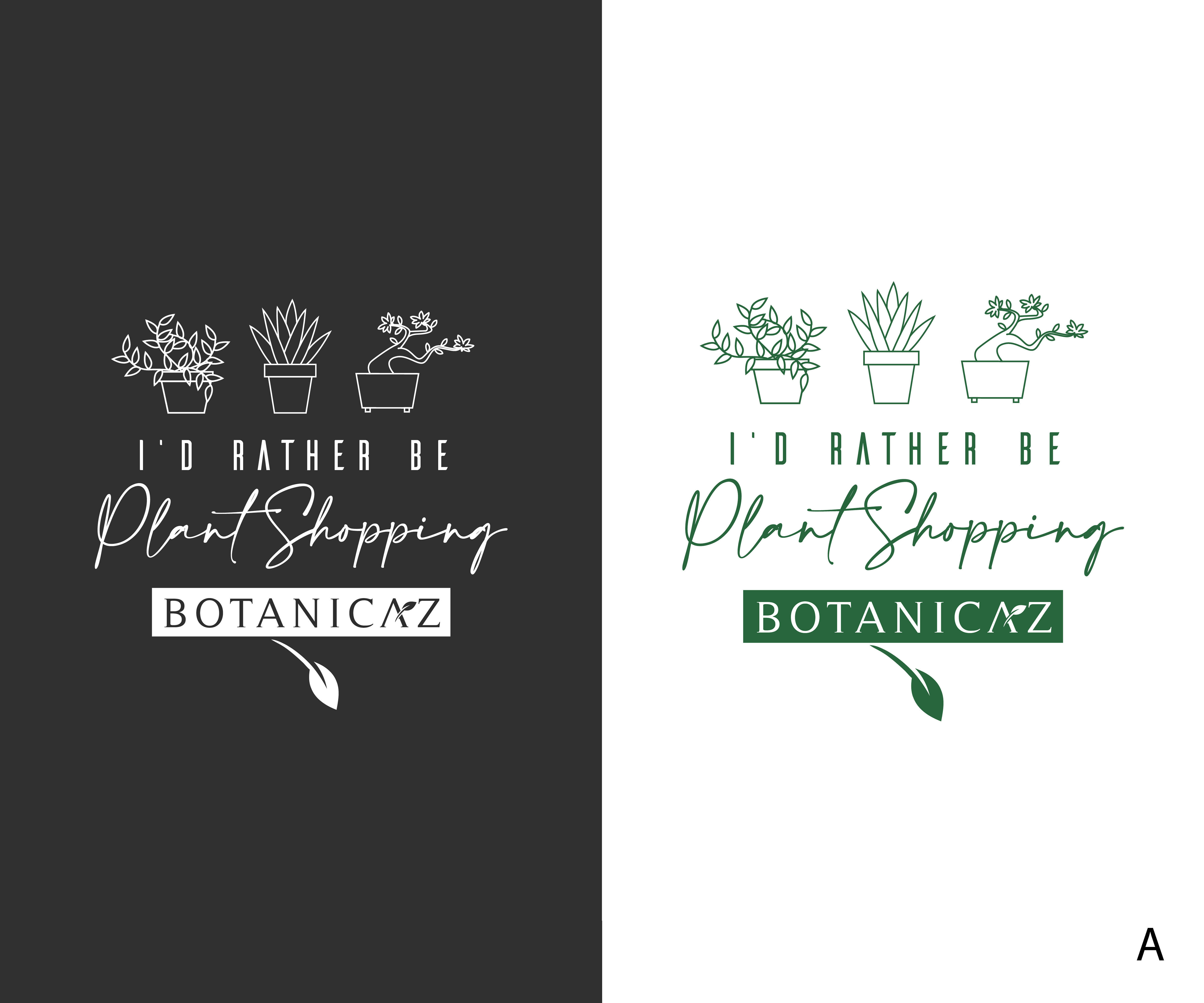 T-shirt Design by Hammaad Afzal for Botanicaz LLC | Design #24831468