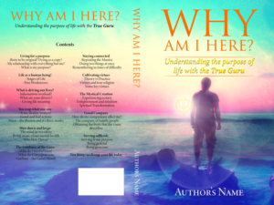 WHY AM I HERE? Understanding the purpose of life with the True Guru | Book Cover Design by CreaTVIT