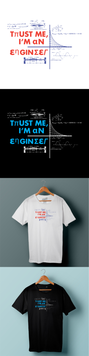 "Trust Me, I'm An Engineer" T-Shirt Design | T-shirt Design by 1Concept