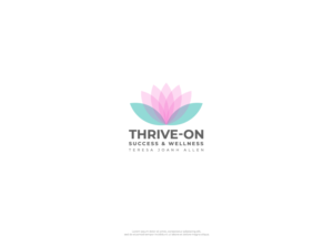 Logo Design by Senpachie for Thrive-On Success & Wellness | Design: #24908230