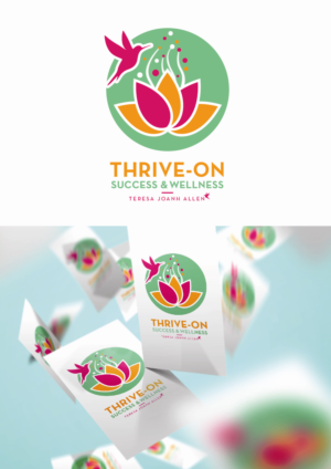 Logo-Design von Fk_Design für Thrive-On Success & Wellness | Design: #24926474