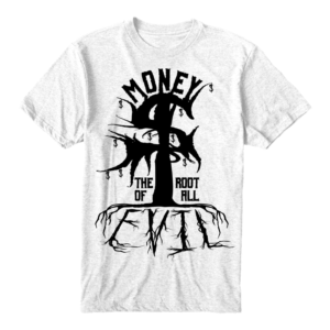 Money the root of all evil | T-Shirt-Design von Creative M^ck