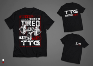 T-shirt Design by RDesignCo for TTG Fittnes | Design #25015499