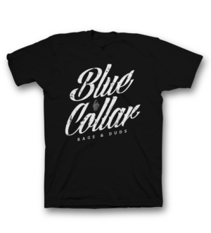 Design de T-shirt par saka.aleksandar pour Blue Collar Rags & Duds  | Design : #24991739