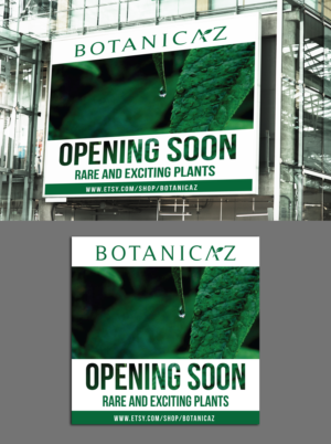 Signage Design by u2square for Botanicaz LLC | Design: #24989146