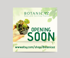 Opening Soon Sign for New Rare Plant Business | Schilder-Design von Nahom Shiferaw