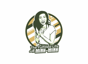 The Fulfilled Life with Minh-Minh | Diseño de Podcast por Ambo Dalle