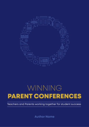 Winning Parent Conferences:  Teachers and Parents working together for student success. | Diseño de portada de libro por Akshar Shailesh