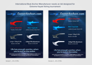 International Boat Anchor Manufacturer needs an Ad designed for Extreme Kayak fishing tournament | Werbe-Design von ARTOGRAPHY