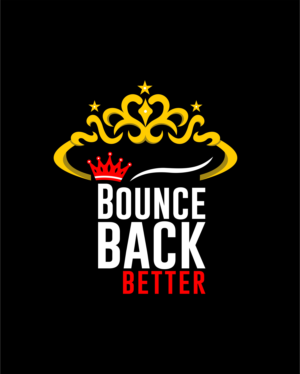 T-shirt Design by graphics1 for Bounce Back Better | Design: #25090160