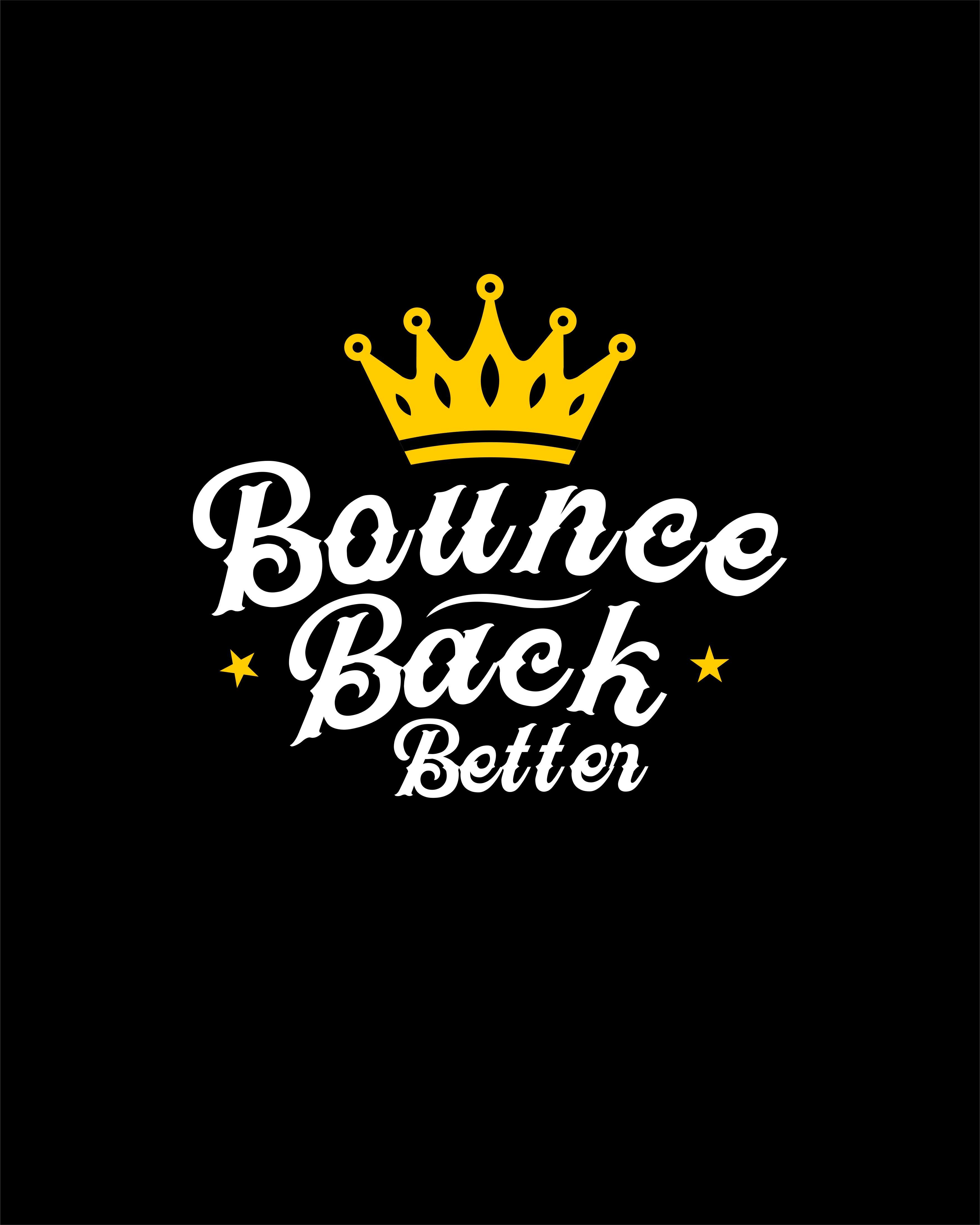 Design de T-shirt par graphics1 pour Bounce Back Better | Design #25093268