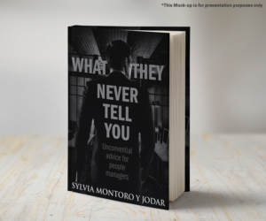 What they never tell you ( unconventional advice for starting people managers) | Design de Couverture de Livre par gekgrfx