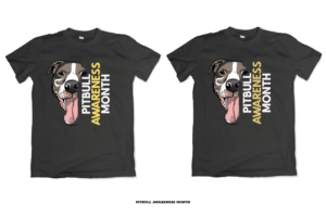 National Pitbull Awareness Month | T-shirt Design by Sofia Pereira