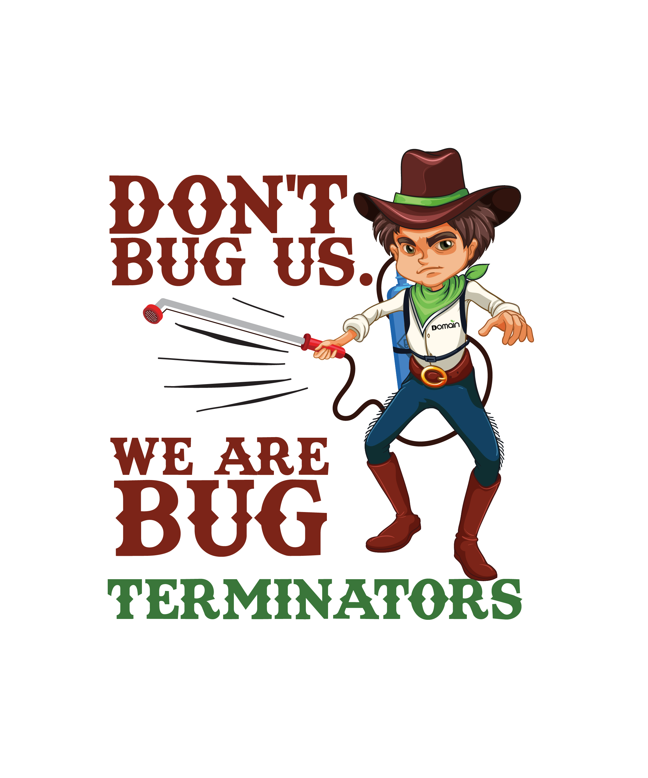 T-shirt Design by digitalpolo.com for Domain Pest Control | Design #25163988