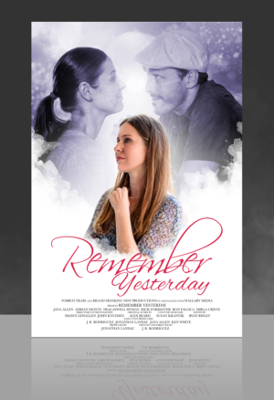 Remember Yesterday- Ever think you'd get a second chance. Ever think you'd get two... | Poster Design by SAI DESIGNS