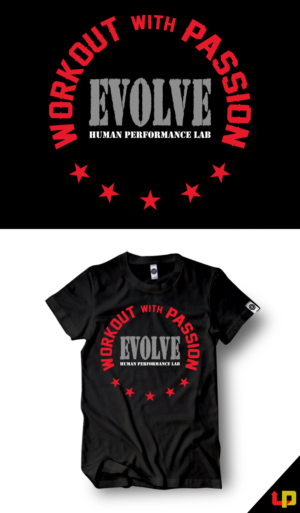 Gym t shirt design! Our gym is named: Evolve: Human Performance Lab  | T-Shirt-Design von Uprinteez