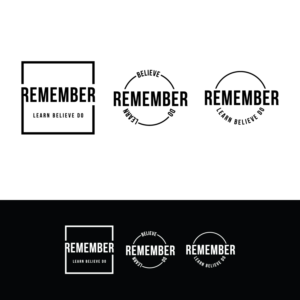 REMEMBER Learn  believe  do | Logo Design by Rii