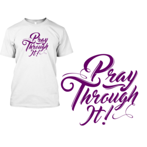 T-shirt Design by 2ndfloorharry for Higher Praise Church | Design: #25312079