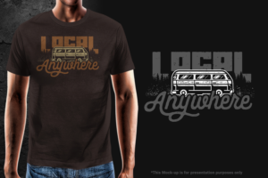 Local Anywhere - Shirt Design - Travel, Adventure, New Experiences | T-shirt Design by gekgrfx