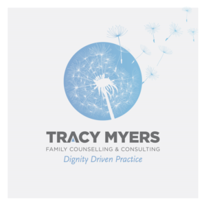 Tracy Myers Family Counselling & Consulting                                                           TAG LINE: Dignity Driven Practice | Logo Design by MPStudio