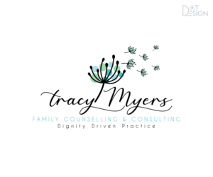 Tracy Myers Family Counselling & Consulting                                                           TAG LINE: Dignity Driven Practice | Logo Design by Dot Design 3